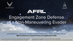 Engagement Zone Defense of a Non-Maneuvering Evader